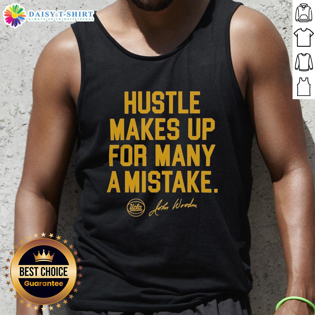 Nice Ucla Bruins Basketball Hustle Makes Up For Many A Mistake John Wooden Coach 2026 Tank Top UCLA Bruins basketball tank top featuring John Wooden's quote on hustle and overcoming mistakes, perfect for fans.