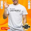 Funny 'We Don't Lick People' T-Shirt for Kids - Humorous adult lies shirt design for playful moments and laughs.
