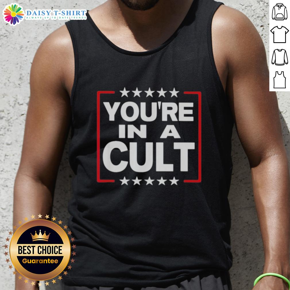 Nice You'Re In A Cult Satirical Political Statement Stars Tank Top Funny satirical political statement tank top featuring 'Nice, you're in a cult' design with stars.