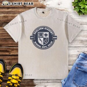 Original Arielehm Academy Wisdom Hope Valor Est 2026 washed t-shirt in soft fabric, featuring a motivational design.
