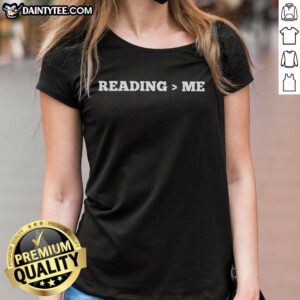 Awesome Reading More Than Me Ladies Tee featuring a stylish design for book lovers, perfect for casual wear.