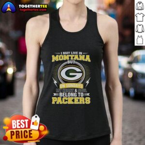 Green Bay Packers tank top with 'I may live in Montana, but my heart belongs to Packers' design for NFL fans.