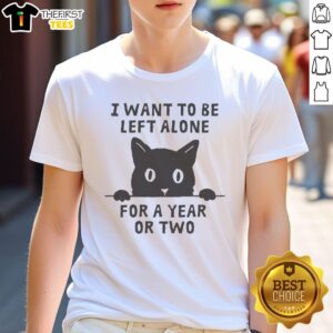 Good I Want To Be Left Alone T-Shirt featuring a bold, humorous graphic design perfect for introverts and casual wear.