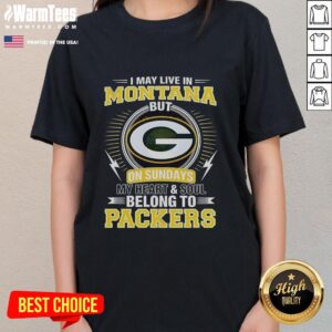 Alt Text: Ladies tee featuring 'My heart and soul belong to Packers' design, perfect for Green Bay Packers fans in Montana.