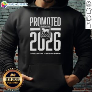 Alt Text: Pretty Ipswich Town FC Promoted 2026 EFL Championship hoodie design featuring team colors and logo.