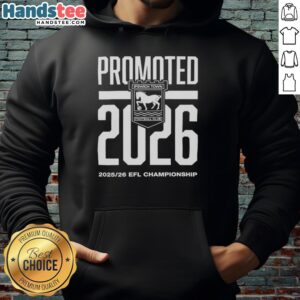 Hot Ipswich Town FC Promoted 2026 EFL Championship Hoodie featuring team logo and vibrant design for fans.