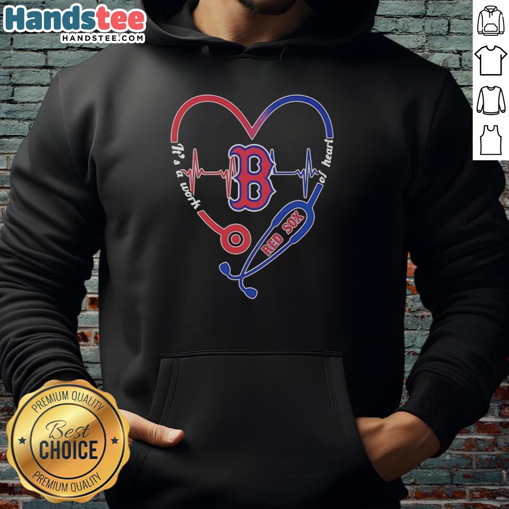 official-boston-red-sox-stethoscope-heartbeat-its-a-work-of-heart-hoodie Official Boston Red Sox Stethoscope Heartbeat It's A Work Of Heart T-Shirt - Image 6