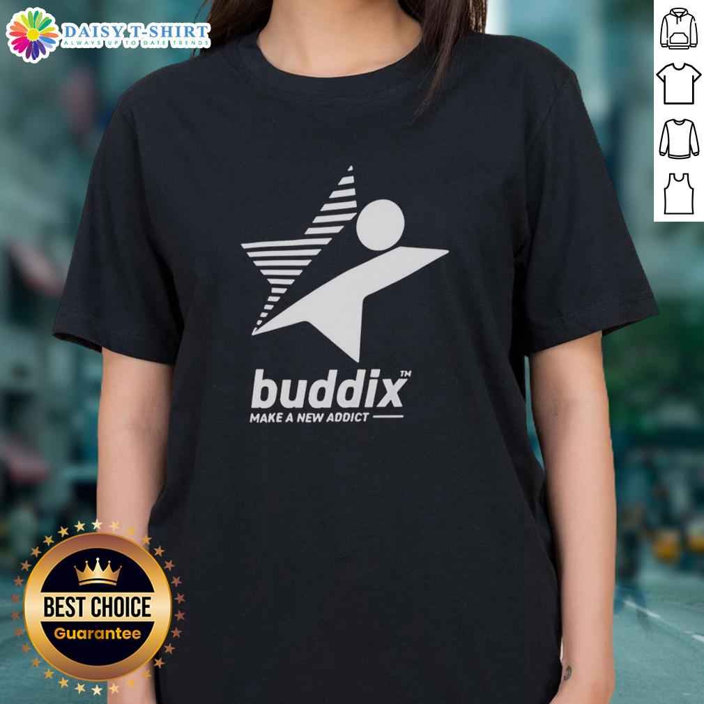Official Buddix Make A New Addict Ladies Tee Official Buddix Make A New Addict Ladies Tee featuring a stylish design for trendy womens fashion.