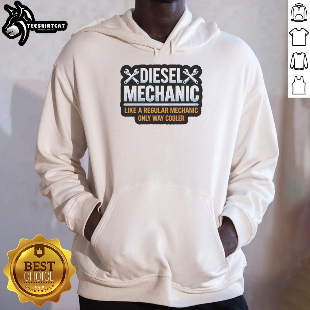 official-diesel-mechanic-way-cooler-wrenches-like-a-regular-only-hoodie Official Diesel Mechanic hoodie featuring a cooler wrench design, perfect for automotive enthusiasts and mechanics.
