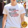 Official Good Leaders T-Shirt showcasing the quote on culture and relationships for effective leadership.
