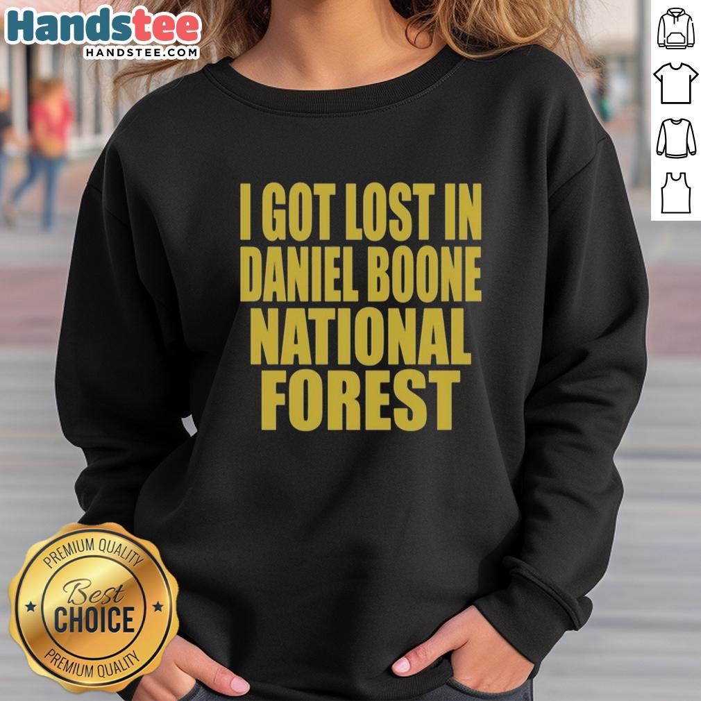 official-i-got-lost-in-daniel-boone-forest-sweatshirt Cozy Official I Got Lost In Daniel Boone Forest Sweatshirt in forest green, perfect for outdoor adventures and casual wear.
