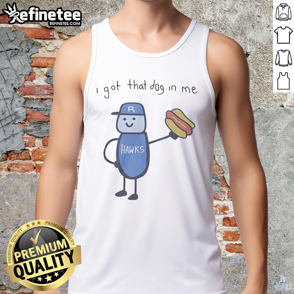 official-i-got-that-dog-in-me-riverhawks-tank-top Official I Got That Dog In Me Riverhawks tank top featuring bold design perfect for fans and casual wear.
