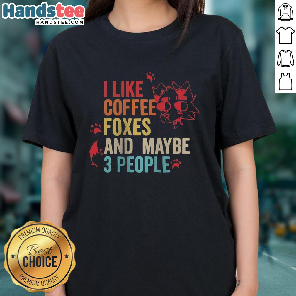 official-i-like-coffee-foxes-and-maybe-3-people-vintage-ladies-tee Vintage ladies tee featuring 'I Like Coffee, Foxes, and Maybe 3 People' design, perfect for coffee and animal lovers.