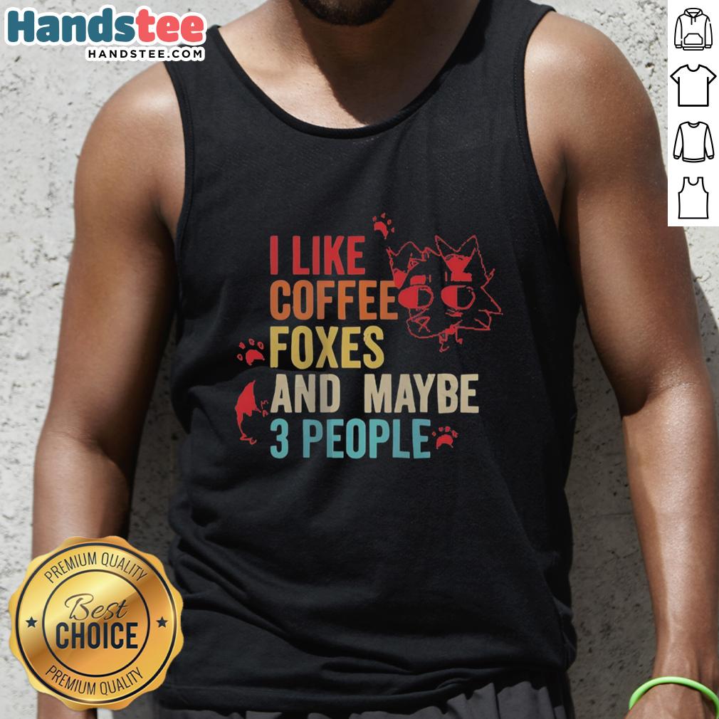 official-i-like-coffee-foxes-and-maybe-3-people-vintage-tank-top Vintage tank top featuring 'I Like Coffee, Foxes, and Maybe 3 People' design, perfect for casual coffee lovers.