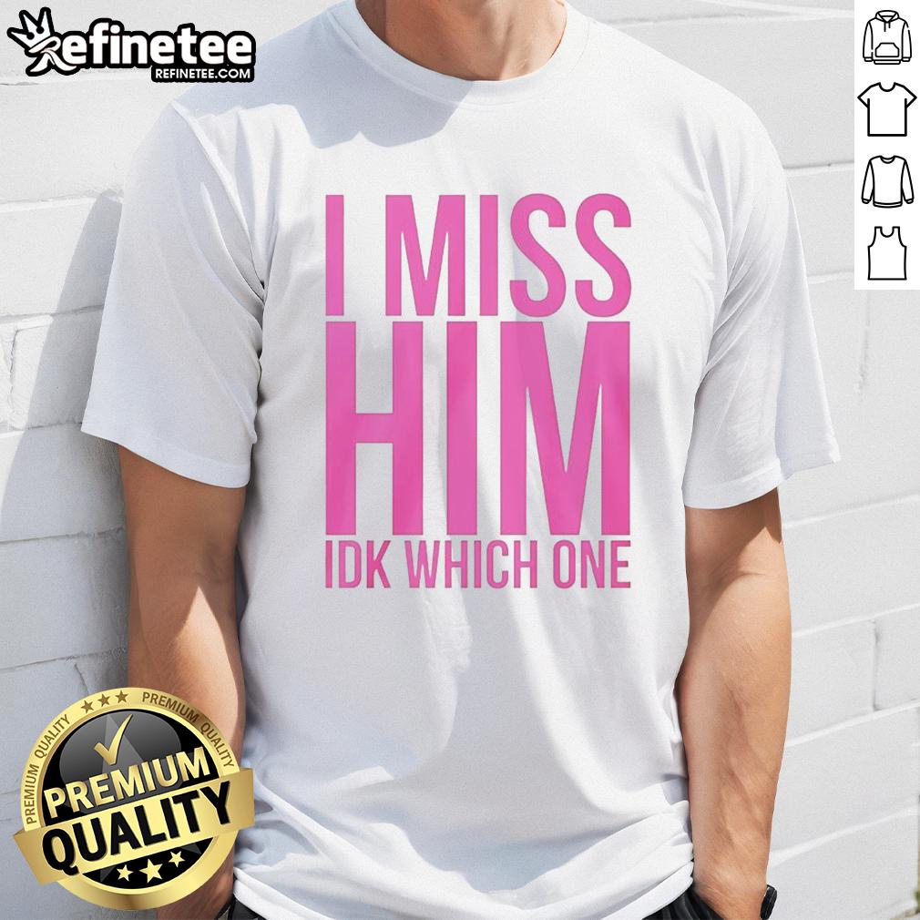 official-i-miss-him-ikd-which-one-t-shirt-1 Alt Text: Official I Miss Him Ikd Which One T-Shirt design featuring trendy typography on a casual black tee.