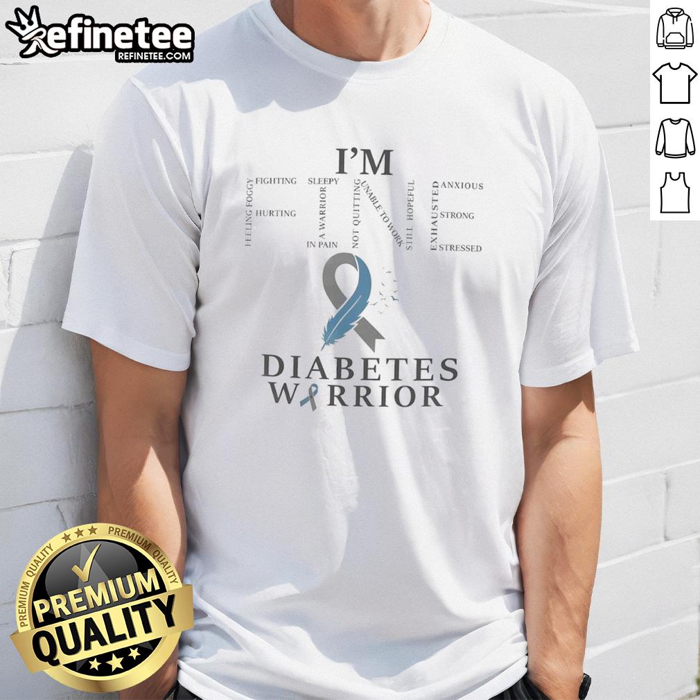 official-im-fine-diabetes-warriors-t-shirt Official I'M Fine Diabetes Warriors T-Shirt featuring a bold design for diabetes awareness and support.
