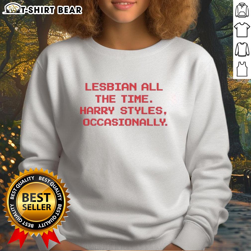 Official Lesbian All The Time Harry S Occasionally Red Text Sweatshirt Official Lesbian All The Time Harry S Occasionally Red Text Sweatshirt featuring bold text design for stylish pride.