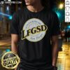 Official Let's Fcking Go LFGSD San Diego Padres T-Shirt featuring bold graphics and vibrant team colors.