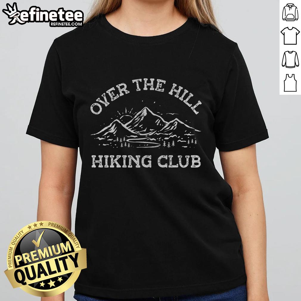official-over-the-hill-hiking-club-ladies-tee Alt Text: Official Over The Hill Hiking Club Ladies Tee featuring a vibrant design perfect for outdoor enthusiasts.