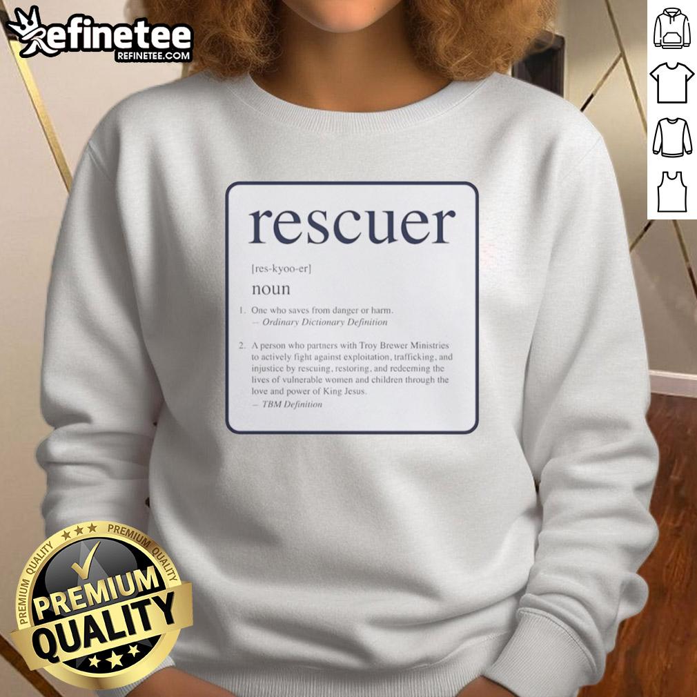 official-rescuer-noun-meaning-definition-sweatshirt Official Rescuer Noun Meaning Definition T-Shirt - Image 5
