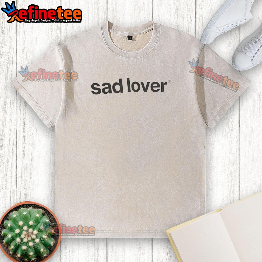 official-sad-lover-washed-t-shirt Official Sad Lover washed t-shirt featuring a vintage design, perfect for casual wear and expressing heartfelt emotions.