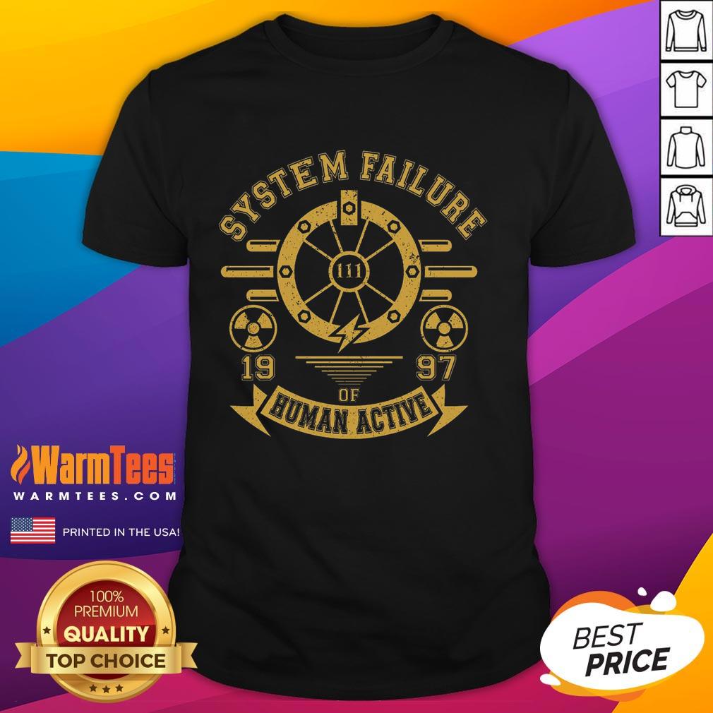 official-system-failure-1997-of-human-action-t-shirt-1 Official System Failure 1997 Human Action T-Shirt featuring bold graphics and retro design for vintage style enthusiasts.