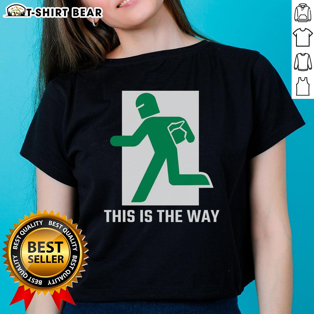 Official This Is The Way Ladies Tee Official This Is The Way Ladies Tee featuring a stylish design perfect for casual wear and Star Wars fans.