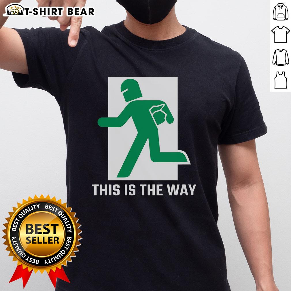 Official This Is The Way T Shirt Alt Text: Official This Is The Way T-Shirt featuring a bold design and comfortable fit for fans of the popular series.