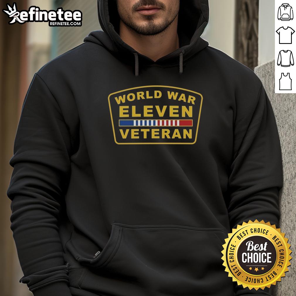 official-world-war-eleven-veteran-hoodie Alt Text: Official World War Eleven Veteran Hoodie featuring military-inspired design and commemorative graphics.