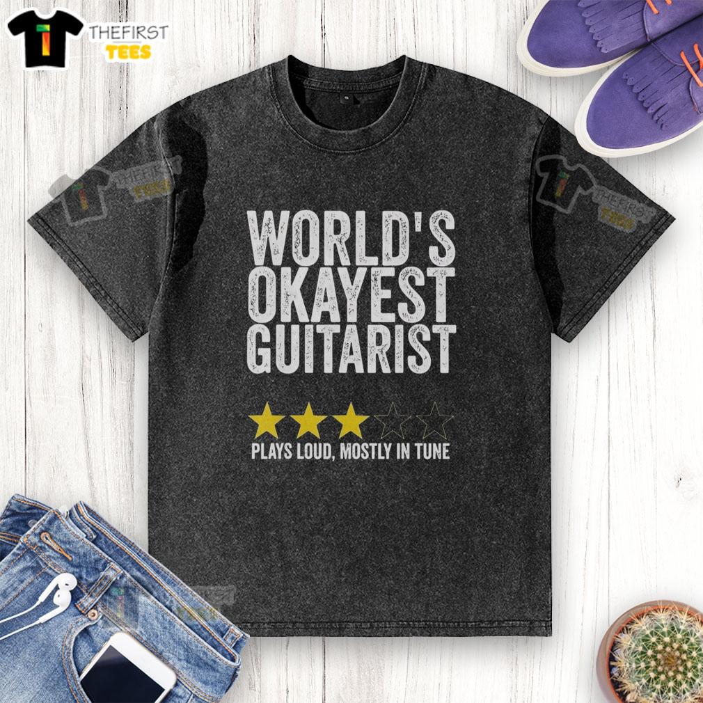 official-worlds-okayest-guitarist-plays-loud-mostly-in-tune-washed-t-shirt Alt Text: Official World's Okayest Guitarist wearing a washed t-shirt while playing guitar, showcasing a casual music vibe.