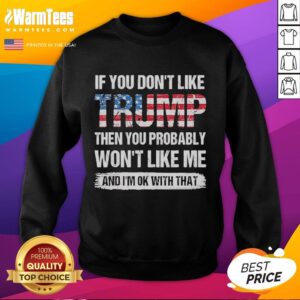 Retro sweatshirt with 'Hot If You Don't Like Trump' slogan, perfect for expressing bold political views in style.
