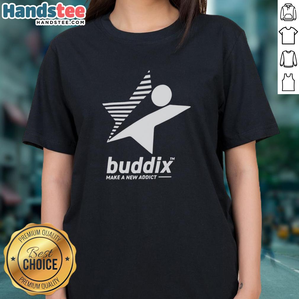 original-buddix-make-a-new-addict-ladies-tee Original Buddix Make A New Addict Ladies Tee featuring a stylish design for trendy womens casual wear.
