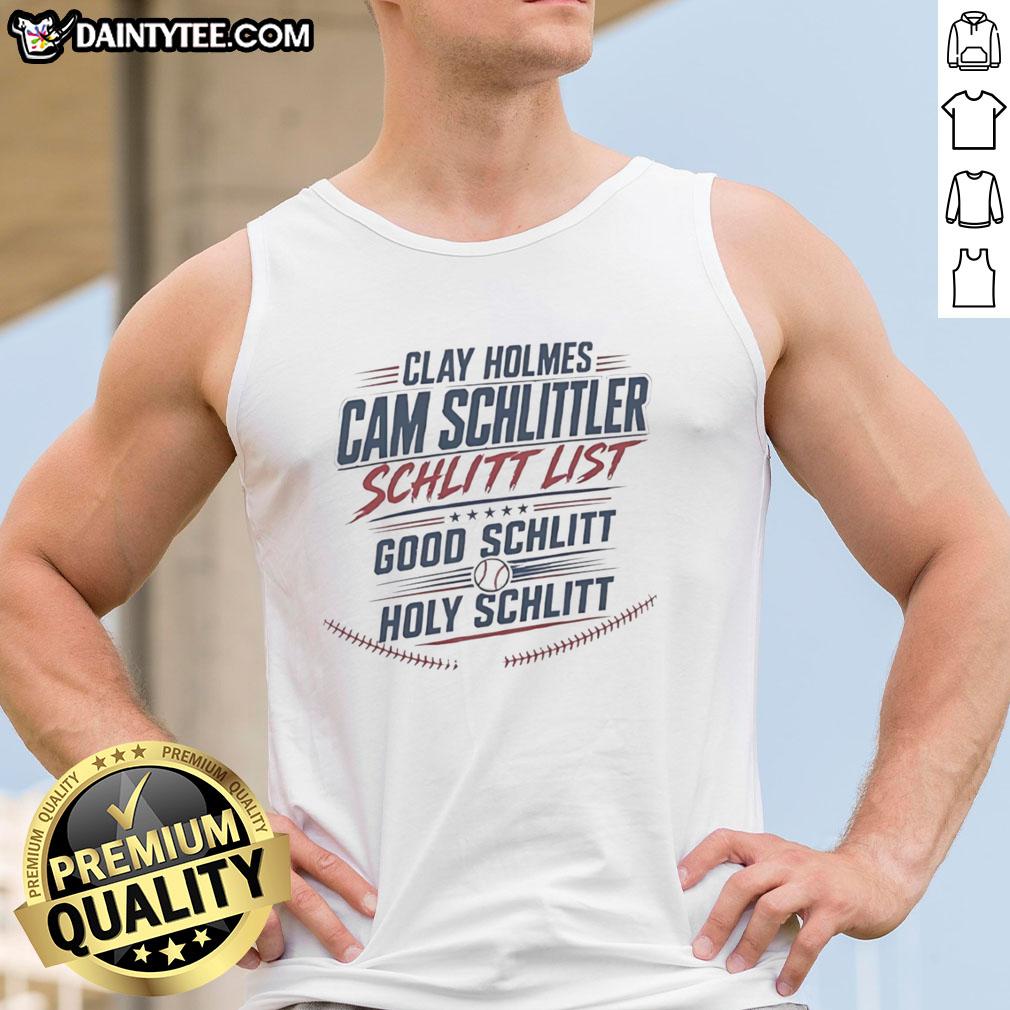 original-clay-holmes-cam-schlittler-schlitt-list-good-schlitt-holy-schlitt-tank-top Original Clay Holmes Cam Schlittler Holy Schlitt tank top featuring vibrant design and comfortable fit for casual wear.