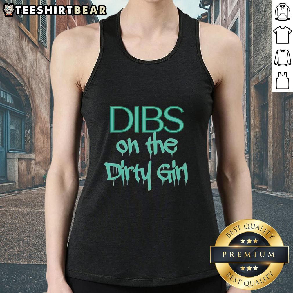 original-dibs-on-the-dirty-girl-tank-top Original Dibs On The Dirty Girl Tank Top featuring a fun graphic design, perfect for casual summer wear.