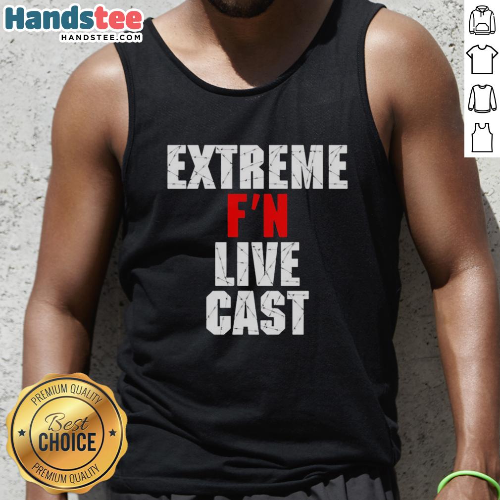 original-extreme-fn-live-cast-tank-top Original Extreme Fn Live Cast Tank Top featuring a bold graphic design, perfect for casual wear and fitness enthusiasts.