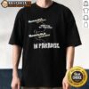 Original Honolulu Wednesday Here'D You Get Those Eyes In Paradise T-Shirt featuring vibrant tropical design and casual style.