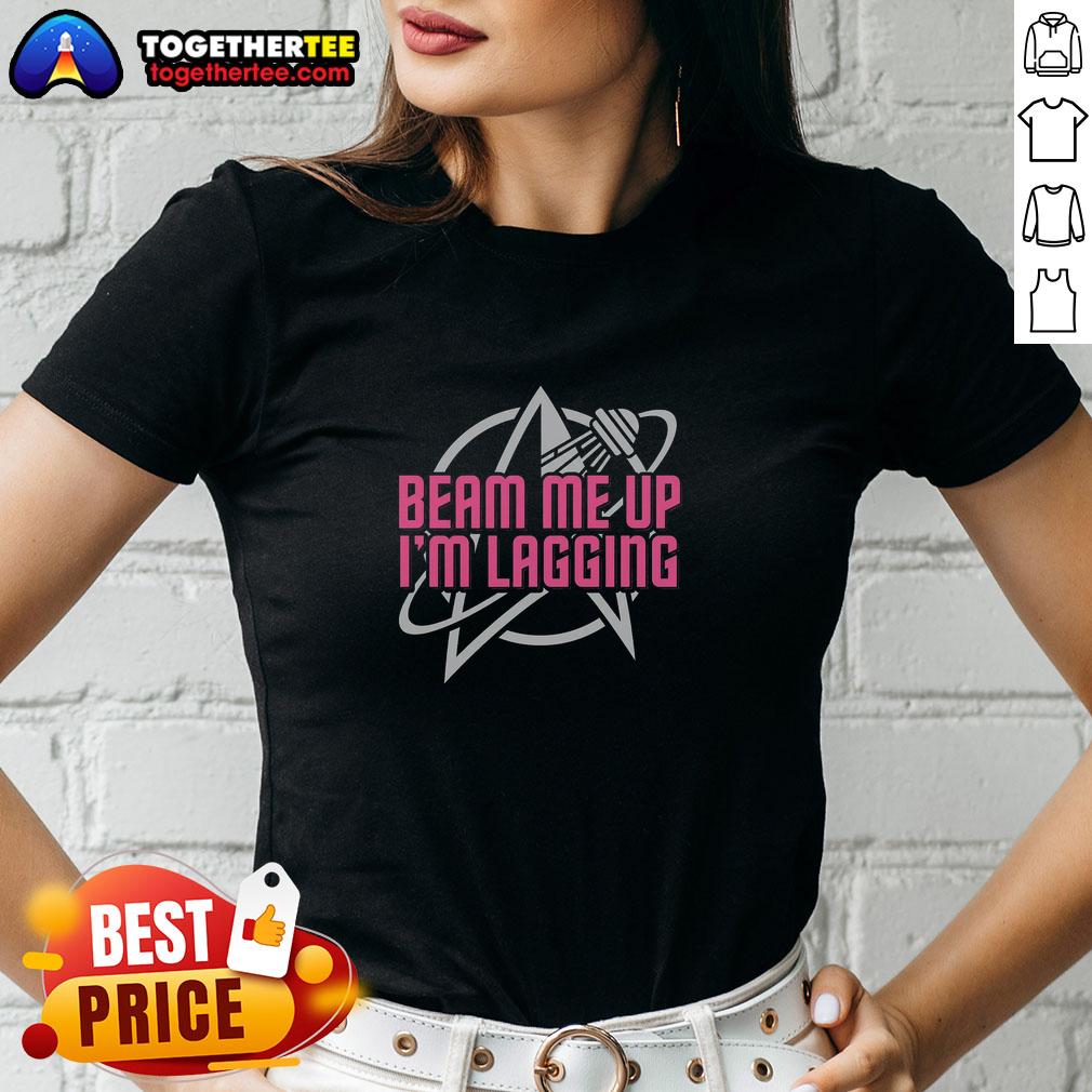 Original Lagging Beam Me Up Ladies Tee Original Lagging Beam Me Up Ladies Tee featuring a stylish design, perfect for casual wear and sci-fi enthusiasts.