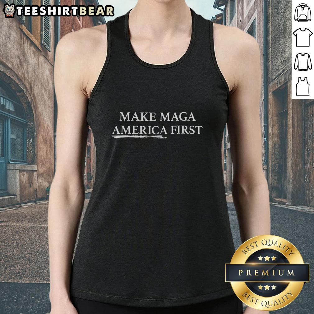 original-make-maga-america-first-tank-top Original Make America First tank top featuring patriotic design and bold lettering, perfect for expressing your values.