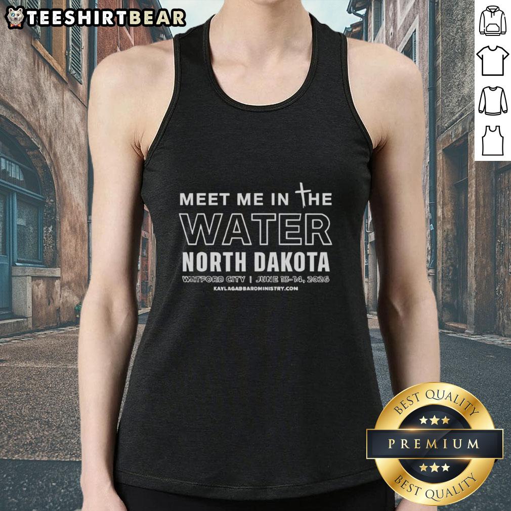original-meet-me-in-the-water-north-dakota-tank-top Original Meet Me In The Water North Dakota tank top featuring a stylish design perfect for summer outings.