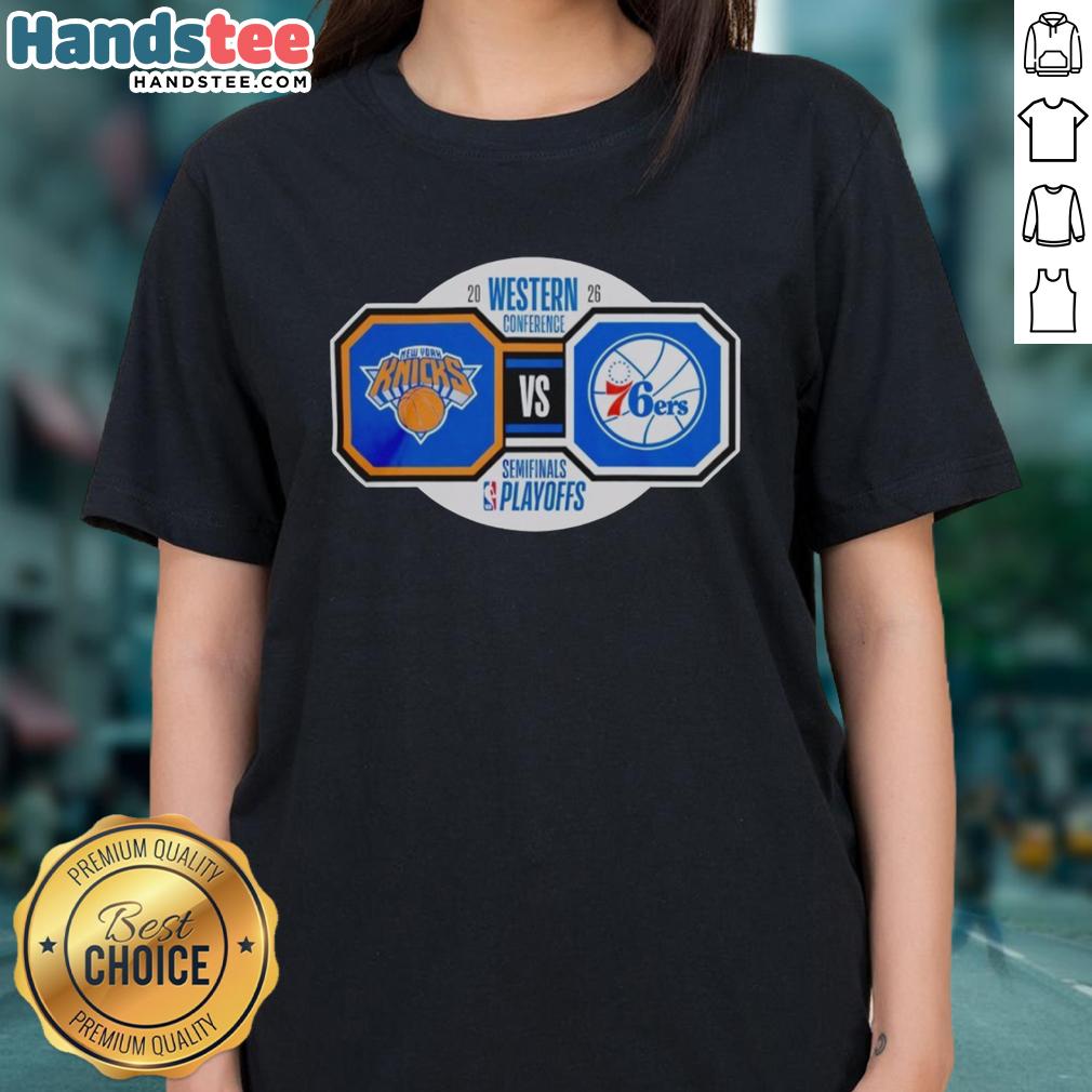 original-new-york-knicks-vs-philadelphia-76ers-2026-nba-playoffs-western-conference-semifinals-ladies-tee Original New York Knicks vs Philadelphia 76ers 2026 NBA Playoffs Semifinals ladies tee showcasing team colors and design.