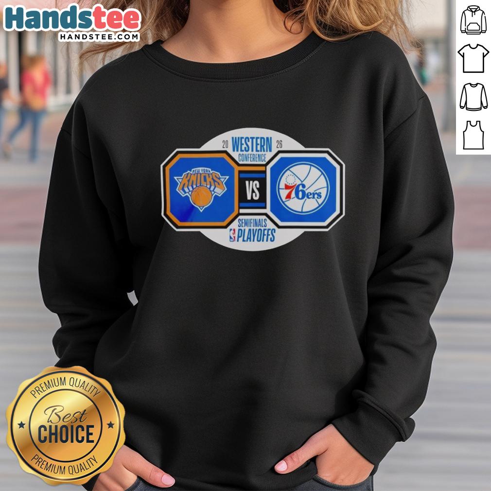 original-new-york-knicks-vs-philadelphia-76ers-2026-nba-playoffs-western-conference-semifinals-sweatshirt Alt Text: 2026 NBA Playoffs sweatshirt featuring Original New York Knicks vs Philadelphia 76ers design for Western Conference Semifinals.