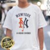 Original New York Yankees X New York Mets Subway Series 2026 A House Divided T-Shirt showcasing team logos and colors.