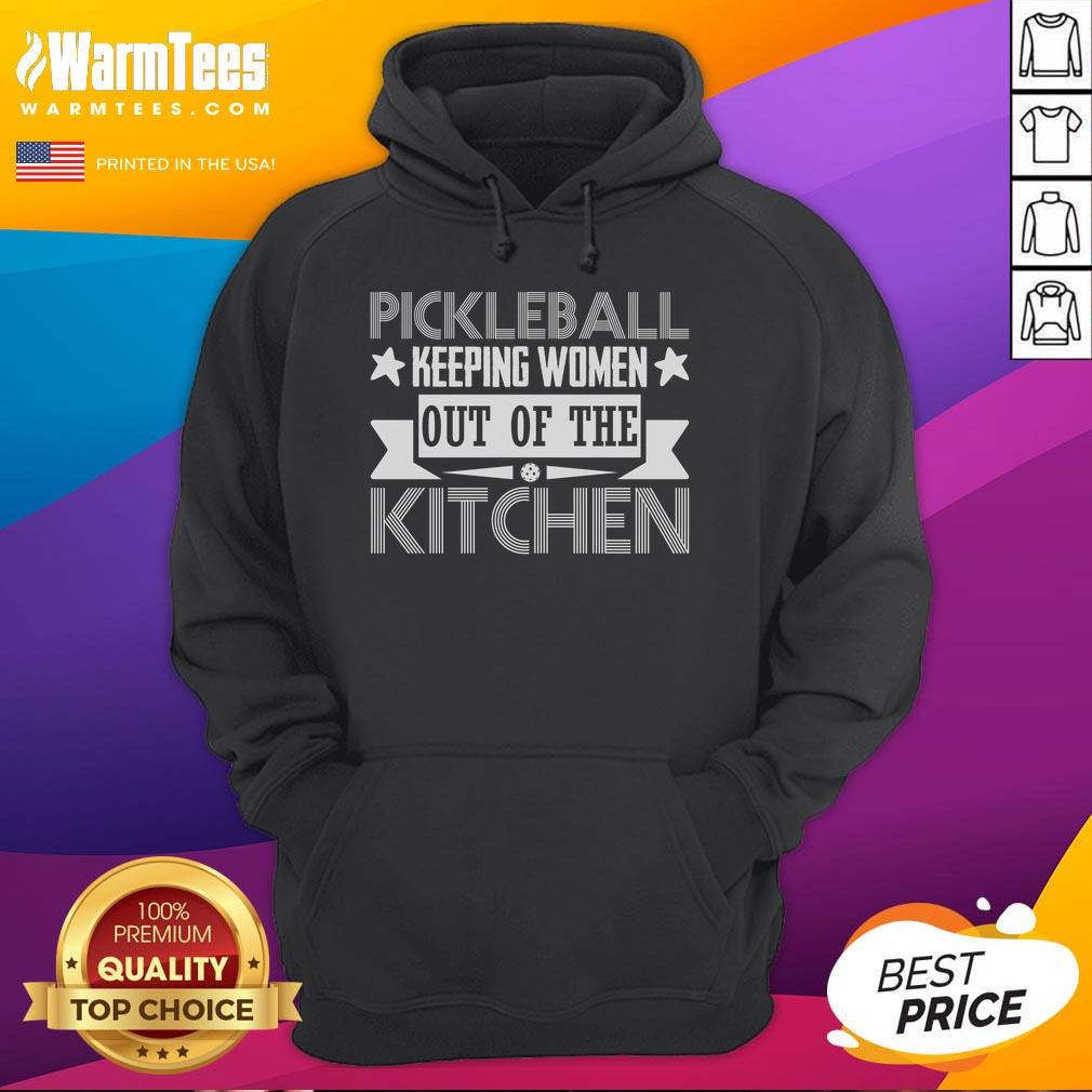 original-pickleball-keeping-women-out-of-the-kitchen-hoodie Original Pickleball Keeping Women Out Of The Kitchen Hoodie in vibrant colors, perfect for pickleball enthusiasts.