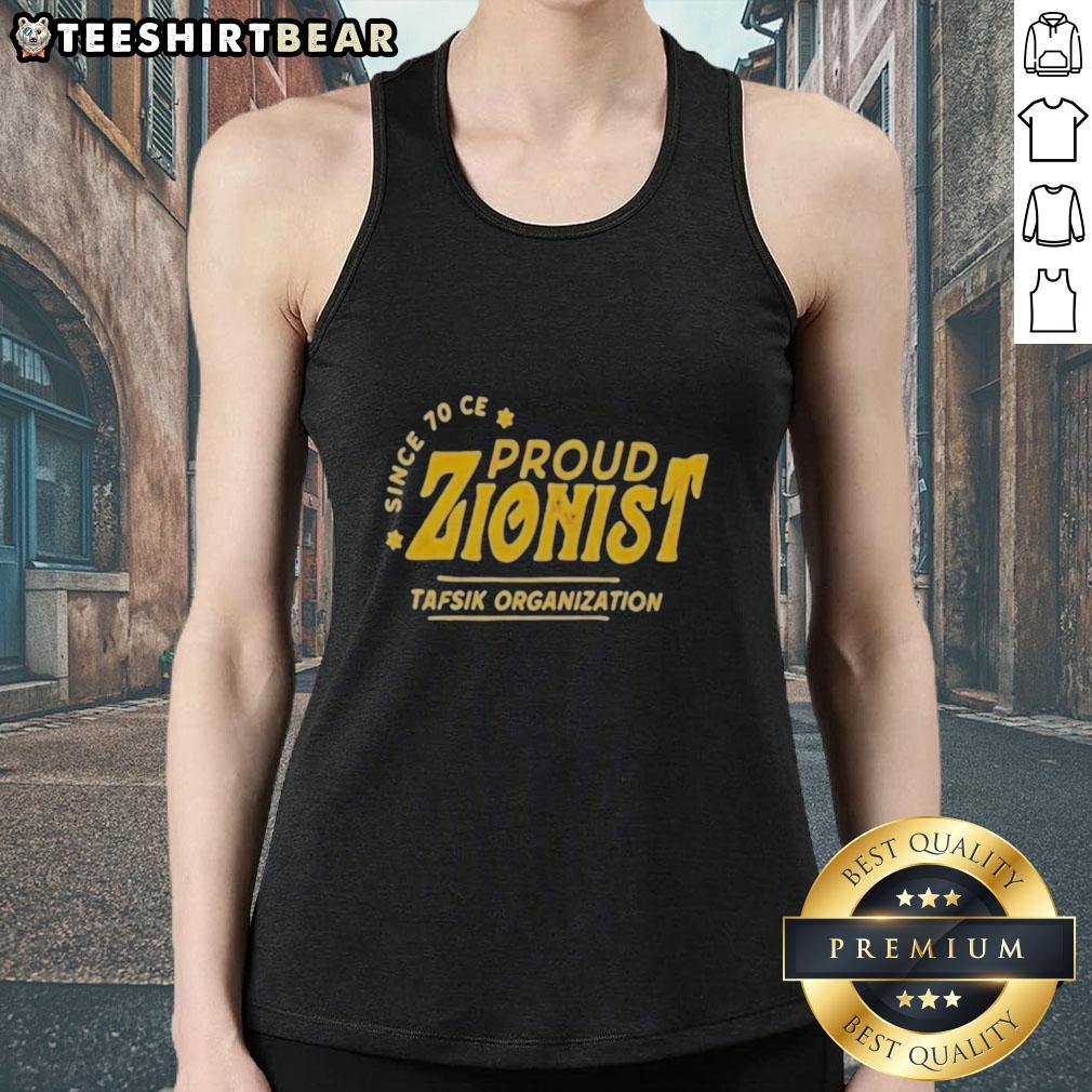 original-proud-zionist-tafsik-organization-tank-top Alt Text: Original Proud Zionist Tafsik Organization tank top featuring bold graphics and vibrant colors, perfect for Zionist pride.