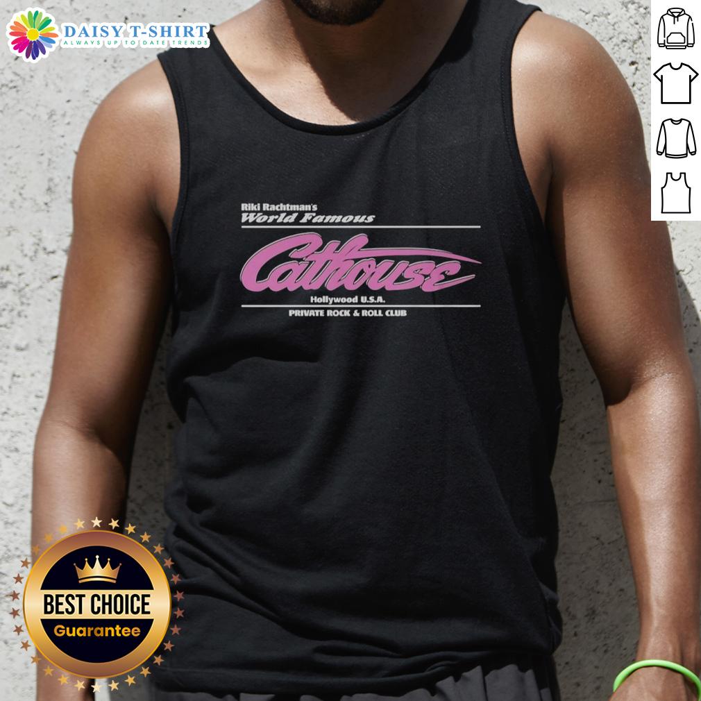 Original Riki Rachtmans World Famous Cathouse Hollywood Usa Private Rock And Roll Club Tank Top Alt Text: Original Riki Rachtman's World Famous Cathouse Hollywood USA tank top, a must-have for rock and roll fans.