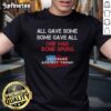 Original Veterans Against Trump T-Shirt featuring 'All Gave Some, Some Gave All, One Had Bone Spurs' slogan.