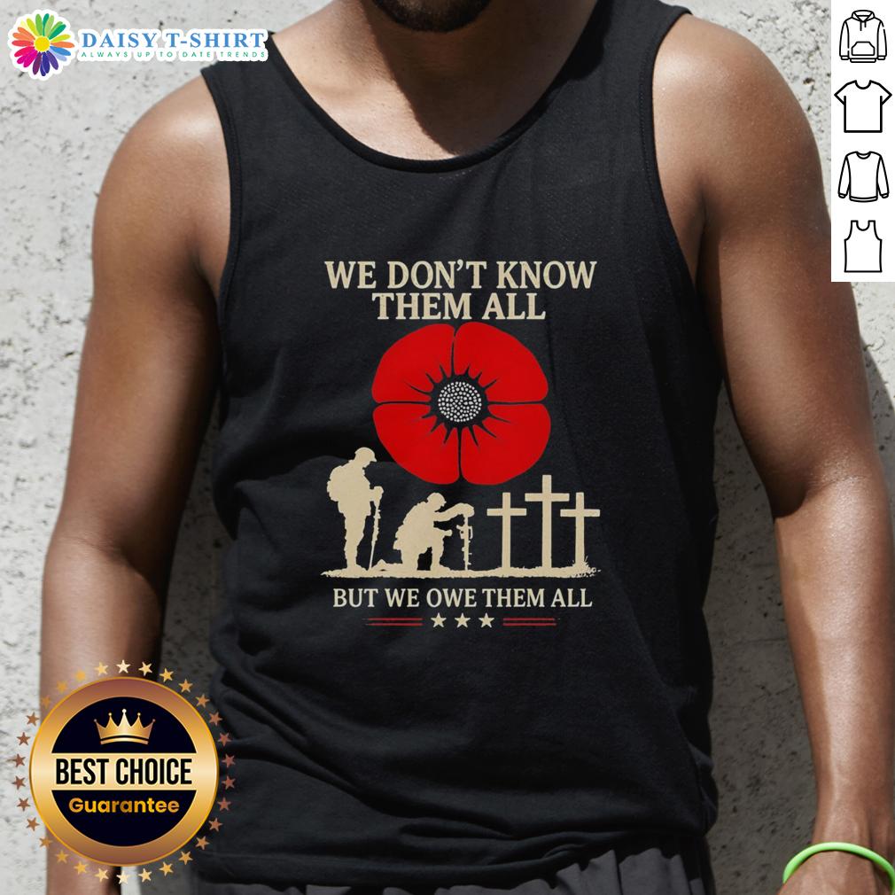 Original We Don'T Know Them All But We Owe Them All Retro Tank Top Retro tank top featuring 'We Dont Know Them All But We Owe Them All' design, perfect for casual summer wear.