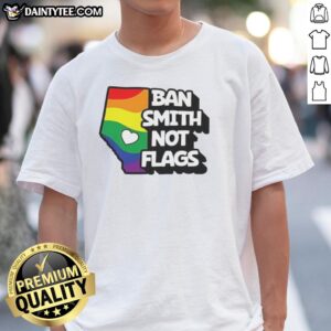 Alt Text: Premium Ban Smith Not Flags Danielle Smith political slogans T-Shirt featuring vibrant graphics and bold text design.