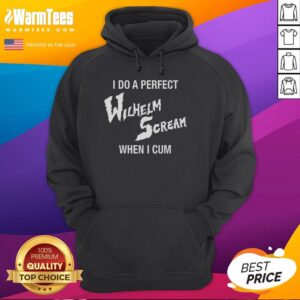 Funny hoodie featuring 'Nice, I Do A Perfect Wilhelm Scream When I Cum' design, perfect for humor lovers and casual wear.