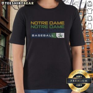 Good Notre Dame Fighting Irish college baseball hype ladies tee featuring vibrant graphics and team spirit design.